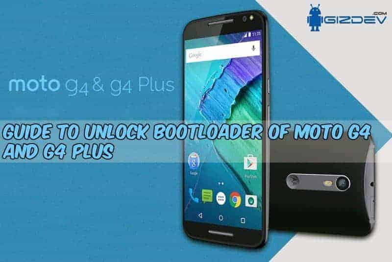 Moto G4/G4 plus : Unlock Bootloader & Install Twrp Recovery 