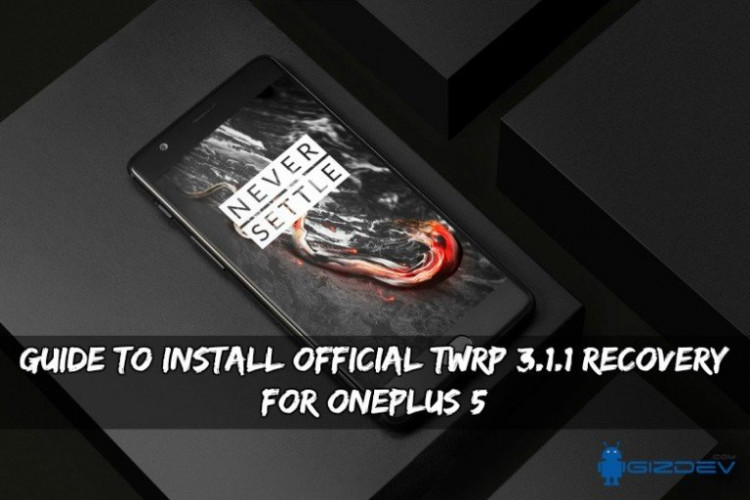 Oneplus 5 установка twrp