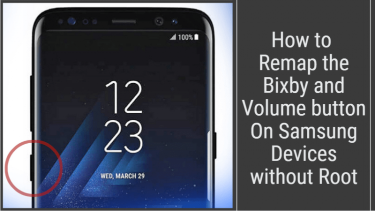 How To Remap The Bixby Button On Samsung Devices Without Root