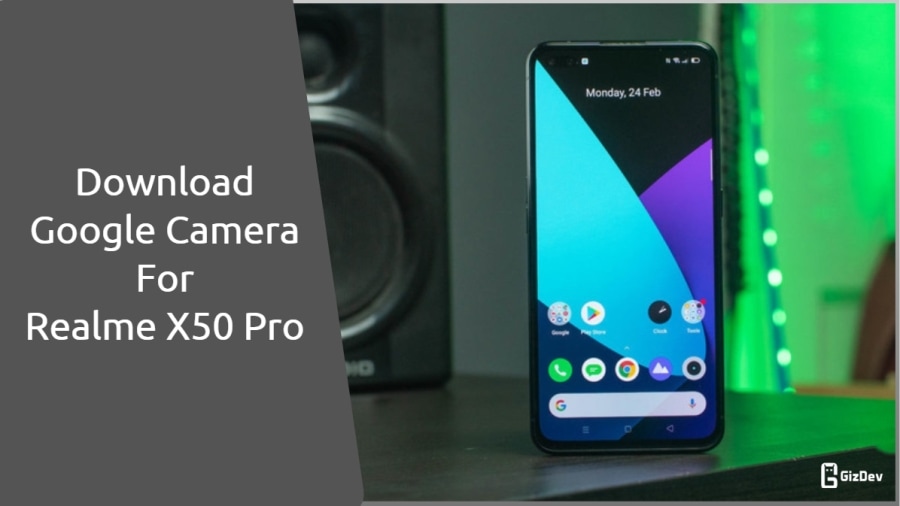 google camera for realme x50 pro